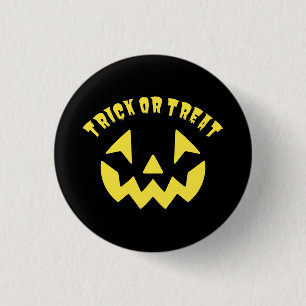 Trick oder behandeln Jack O'Lantern Halloween T -  Button
