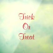 Trick oder Behandeln von benutzerdefinierten Text Fensteraufkleber (Blatt 3)