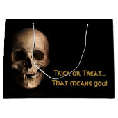 Trick oder behandle...das heißt du! Candy Bag Große Geschenktüte (Vorderseite)