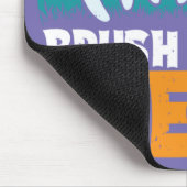 Trick oder Behandlung Brush Ihre Zähne Zahnpuder S Mousepad (Ecke)