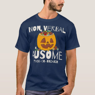 Trick oder Behandlung eines nichtverbalen Autismus T-Shirt