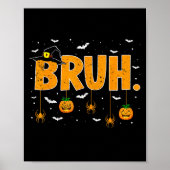 Trick oder Behandlung mit Hexenhut Bruh Meme Teens Poster (Vorne)