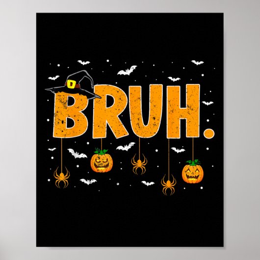 Trick oder Behandlung mit Hexenhut Bruh Meme Teens Poster (Vorne)