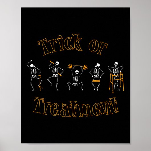 Trick oder Behandlung Physikalische Therapie Skele Poster (Vorne)