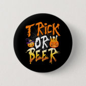 Trick oder Bier T Shirt Button (Vorderseite)