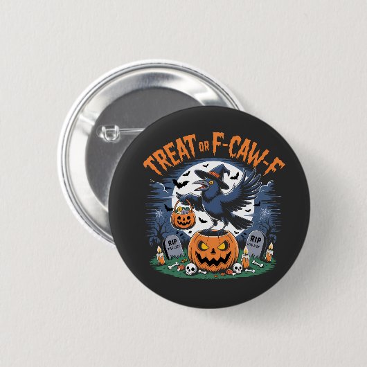 Trick oder F-Caw-f Funny Crow Halloween Spooky Button (Vorne & Hinten)