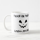 Trick oder Leckereien riechen meine Füße Kaffeetasse (Links)