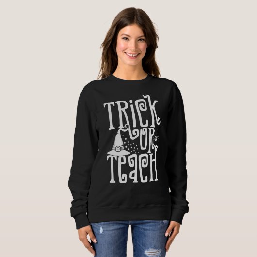 Trick oder lehren Hexenhut Spooky Lehrer Leben Hal Sweatshirt (Vorne ganz)