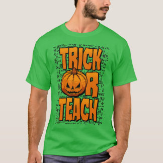 Trick oder lehren Mathematiklehrer Halloween Pumpk T-Shirt