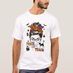 Trick oder lehren Sie einen Spooker Lehrer Messy B T-Shirt