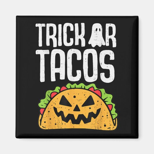 Trick oder Tacos Halloween mexikanische Kostüme Mä Magnet (Vorne)
