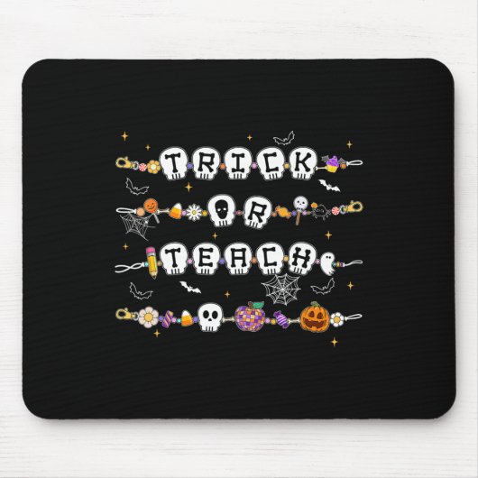 Trick oder Teach Bracelet Halloween Kostümlehrer Mousepad (Vorne)