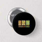 Trick oder Teach, das T-Shirt des schlechten Seeho Button (Vorne & Hinten)