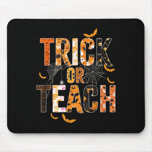 Trick oder Teach Funny Halloween Lehrer Shirt für Mousepad (Vorne)
