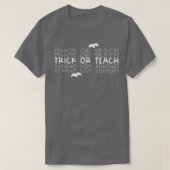 Trick oder Teach gestackte Typografie Funny Teache T-Shirt (Design vorne)