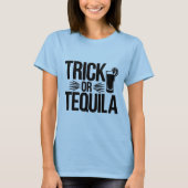 Trick oder Tequila T-Shirt (Vorderseite)