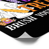 Trick oder Treat Brush Ihre Zähne Niedlich Ghost H Poster (Ecke)