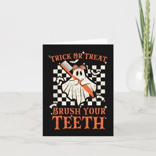 Trick oder Treat Brush your Teeth Dentist Hallowee Karte (Vorderseite)