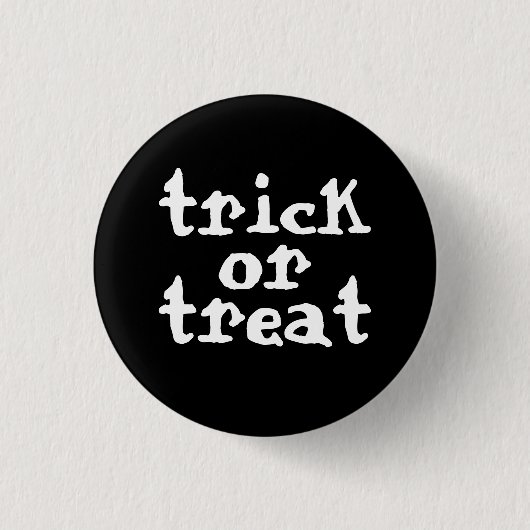 Trick oder Treat Halloween Button (Vorderseite)