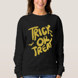 Trick oder Treat Halloween Sweatshirt