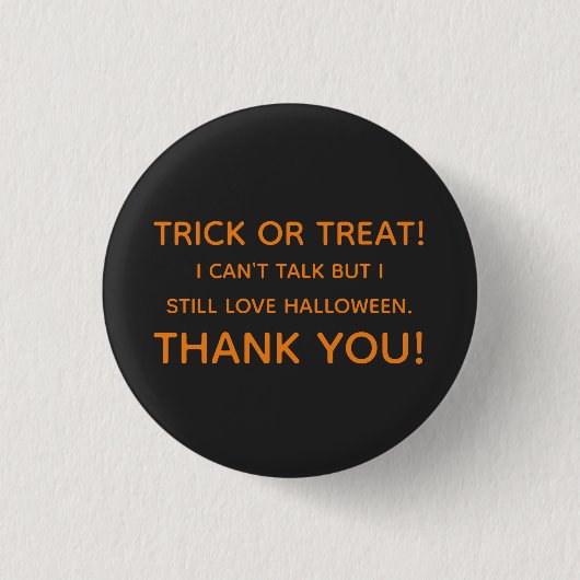 Trick oder Treat kann nicht reden Button (Vorderseite)