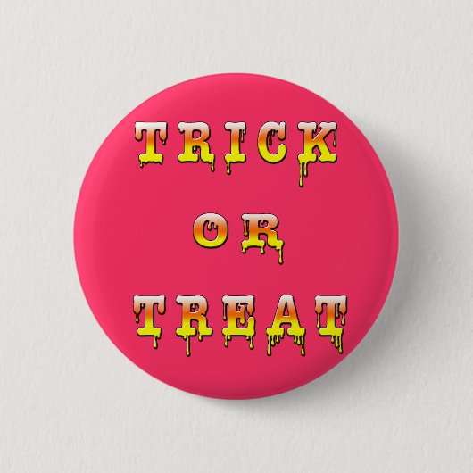 Trick oder Treat (Maisbonbons) Button (Vorderseite)