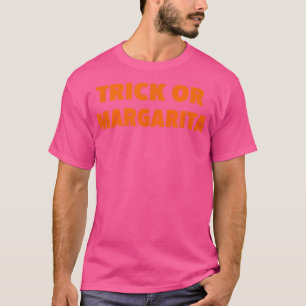 Trick oder Treat Margarita Funny Halloween Kostüm T-Shirt