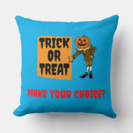Trick oder Treat. Treffen Sie Ihre Wahl? Kissen