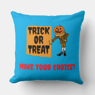 Trick oder Treat. Treffen Sie Ihre Wahl? Kissen