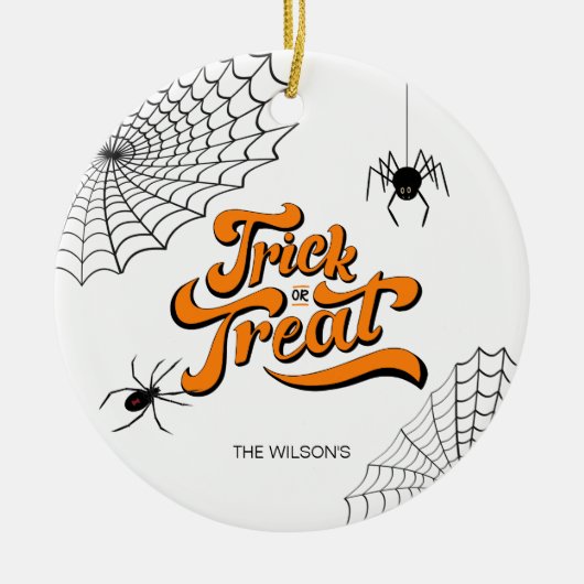 Trick oder Treat Typografie mit Spinnen ID680 Keramik Ornament (Vorne)