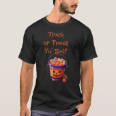Trick oder Treat Yo' Self Candcandy Ecket T-Shirt  (Vorderseite)