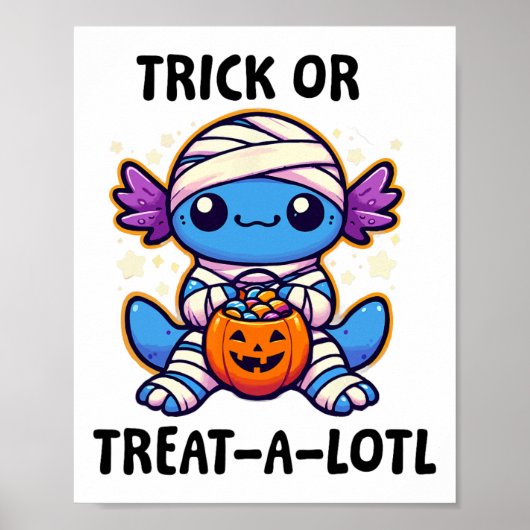 Trick oder Trete ein großes Axolotl Mummy Hallowee Poster (Vorne)