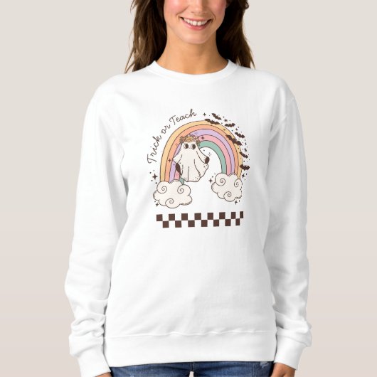 Trick of Teach Rainbow Halloween Boo Ghost Teacher Sweatshirt (Vorderseite)