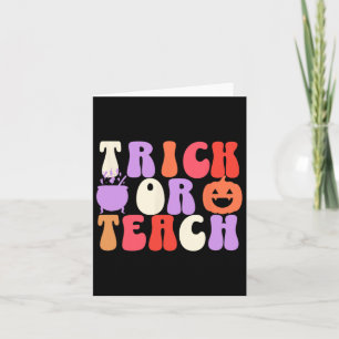 Trick or lehren Groovy Lehrer Halloween Karte