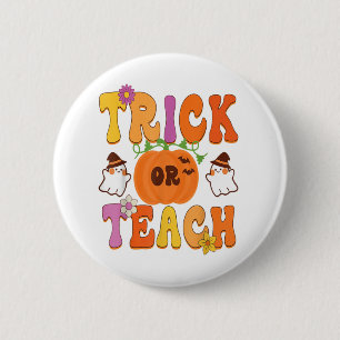 Trick or lehren lustige Lehrerin Halloween Pumpkin Button