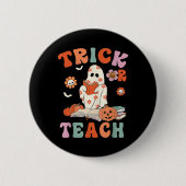 Trick or lehren Retro Groovy Blumenlehrer H Button (Vorderseite)