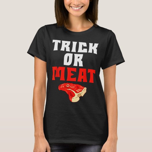 Trick Or Meat Halloween Bbq Grill Funny Beef T-Shirt (Vorderseite)