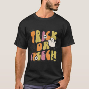 Trick or Speech Groovy Halloween-Sprachpathologie T-Shirt