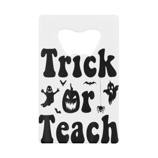 Trick Or Teach Funny Rainbow Halloween Teacher Geldbeutel Flaschenöffner (Vorderseite)