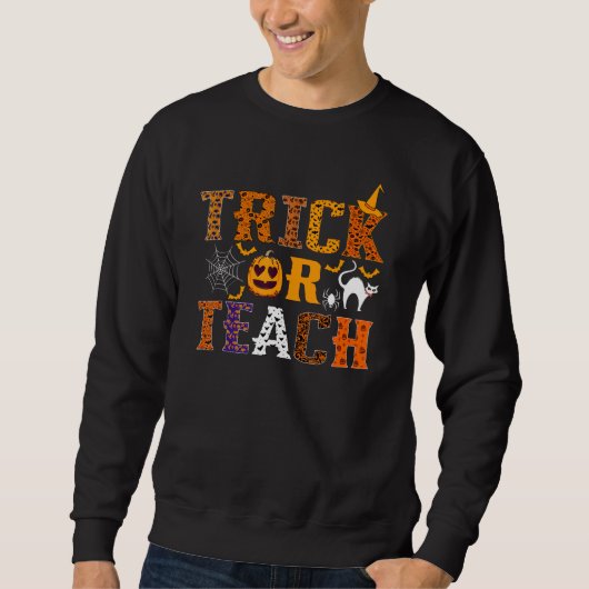 Trick Or Teach Funny Teacher Halloween Costume Men Sweatshirt (Vorderseite)
