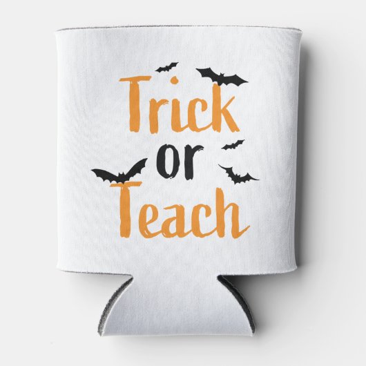 Trick or teach- Halloween design Dosenkühler (Vorderseite)