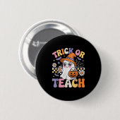 Trick Or Teach Lehrer Groovy Geist Lustiger Hallow Button (Vorne & Hinten)