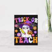 Trick Or Teach Teacher Ghost Teaching Fun Hallowee Karte (Vorderseite)