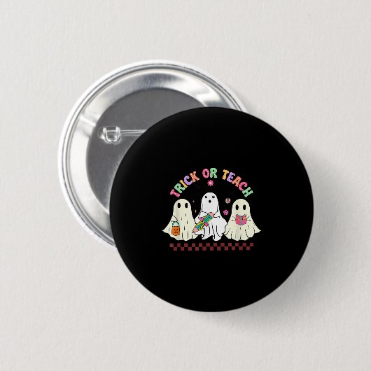 Trick Or Teach Teacher Groovy Ghost Funny Hallowee Button (Vorne & Hinten)