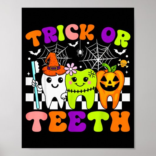 Trick Or Teeth Funny Dental Halloween Costumes Tre Poster (Vorne)