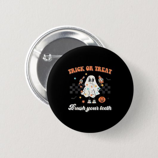 Trick Or Treat Brush Your Teeth Retro Halloween Cu Button (Vorne & Hinten)