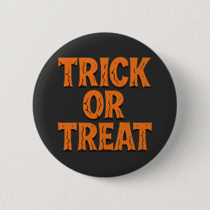 Trick Or Treat Gruselige Riss-Schrift Halloween Button