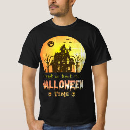Trick or Treat, It’s Halloween Time best design T-Shirt