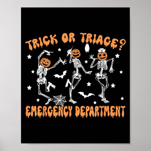 Trick Or Triage Emergency Department Er Skeleton H Poster (Vorne)