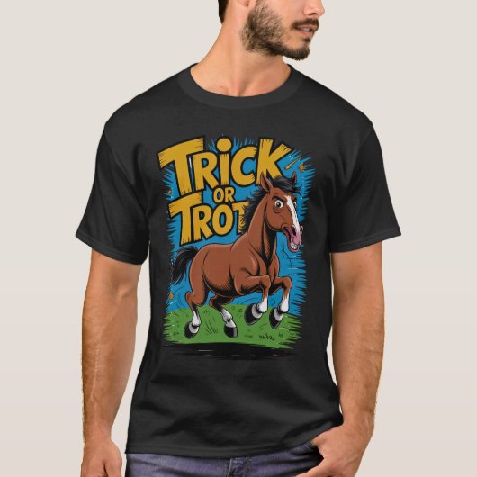 Trick or Trot Horse Design for Equestrian Fans T-Shirt (Vorderseite)